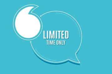 Quote banner with text. Limited time symbol. Special offer sign. Sale. Texting quote template. Creative quotation marks design. Repetition statement. Vector
