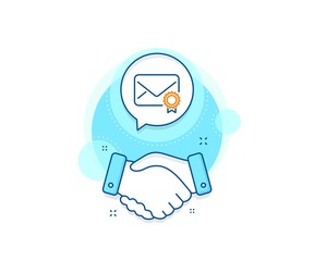 Confirmed Message correspondence sign. Handshake deal complex icon. Verified Mail line icon. E-mail symbol. Agreement shaking hands banner. Verified Mail sign. Vector