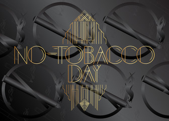 Art Deco No-Tobacco Day (May 31) text. Decorative greeting card, sign with vintage letters.