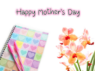 Happy mother's day text with colorful diary and orchid.
