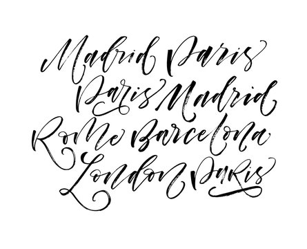 Different city names: Madrid, Paris, Barcelona, Rome, London. Modern vector brush calligraphy. Ink illustration with hand-drawn lettering. 