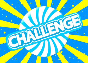 Challenge, game poster, words design template, vector illustration