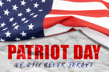 Fototapeta na wymiar American Patriot Day - We will newer forget 9/11