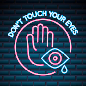 Dont Touch Your Eyes Covid19 Neon Light Style