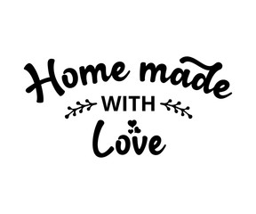 Fototapeta premium Homemade with love - text word Hand drawn Lettering card. Modern brush calligraphy t-shirt Vector illustration.inspirational design for posters, flyers, invitations, banners backgrounds .