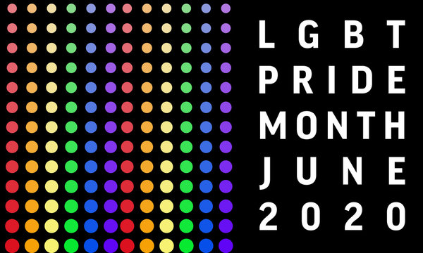 LGBT pride month 2020 background. Poster, card, banner