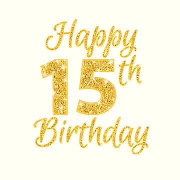 Happy birthday 15th glitter greeting card. Clipart image isolated on white background