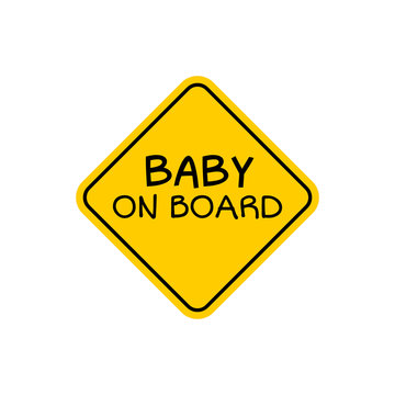 Baby on board sign icon. Child safety sticker warning emblem. Baby safety design illustration