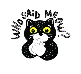 Black cartoon cat and Vlog lettering. Decorative animal with power quote. Quote handwritten lettering. Who said meow