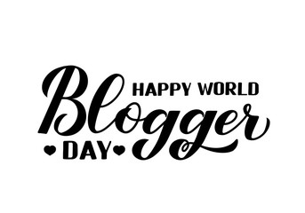 Happy World Blogger Day calligraphy hand lettering isolated on white. Social media holiday. Easy to edit vector template for typography poster, banner, flyer, sticker, etc.
