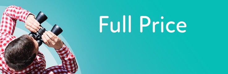 Naklejka premium Full Price. Businessman (man) looks through binoculars. Birds eye view. Focus on text. Blue Background. Business, Finance, Statistics, Analysis, Economy