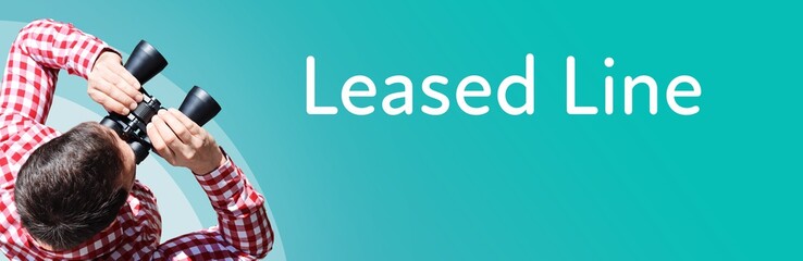 Naklejka premium Leased Line. Businessman (man) looks through binoculars. Birds eye view. Focus on text. Blue Background. Business, Finance, Statistics, Analysis, Economy