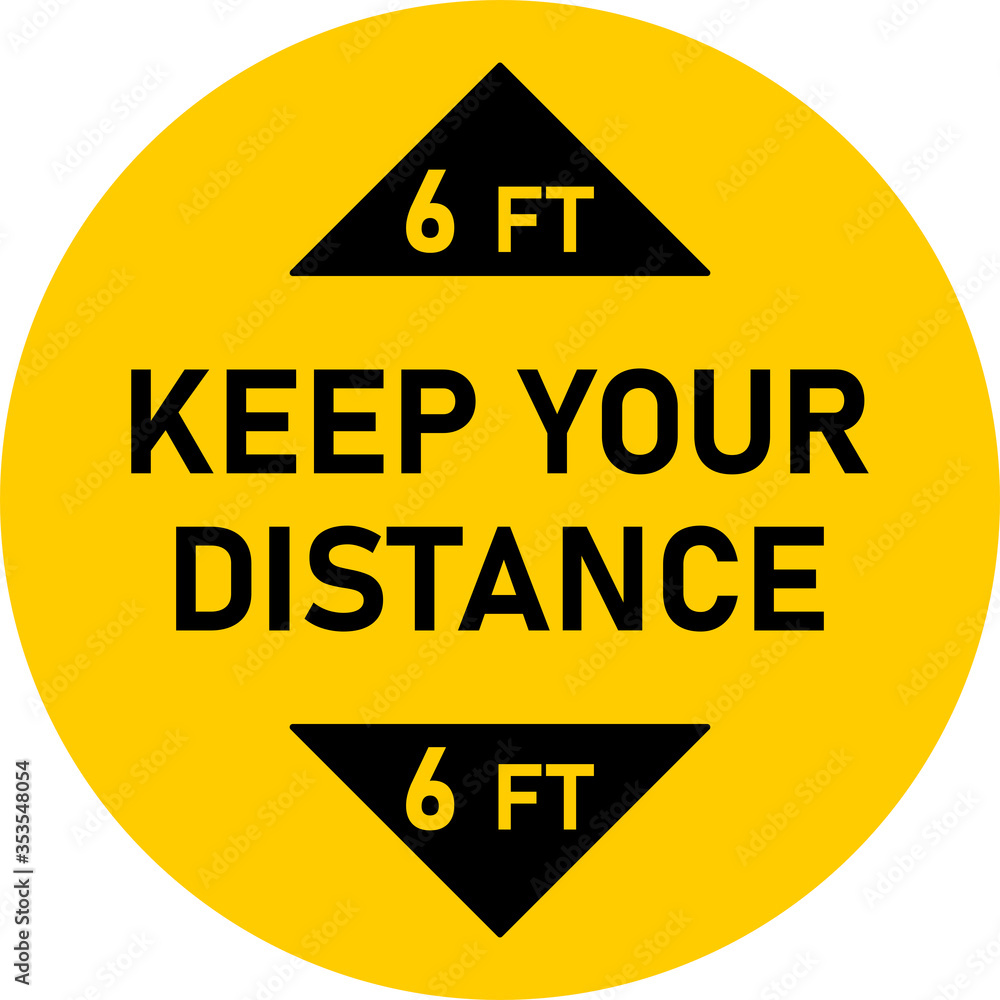 Poster keep your distance 6 feet or 6 ft round social distancing floor marking sticker icon with text and a