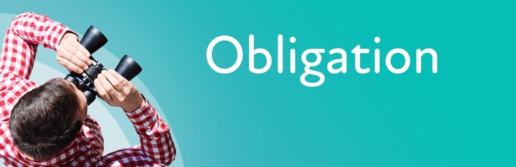 Naklejka premium Obligation. Businessman (man) looks through binoculars. Birds eye view. Focus on text. Blue Background. Business, Finance, Statistics, Analysis, Economy