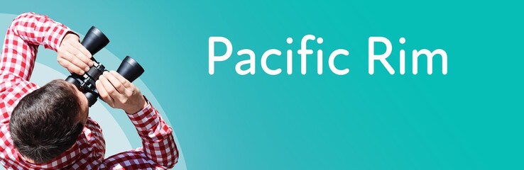 Naklejka premium Pacific Rim. Businessman (man) looks through binoculars. Birds eye view. Focus on text. Blue Background. Business, Finance, Statistics, Analysis, Economy