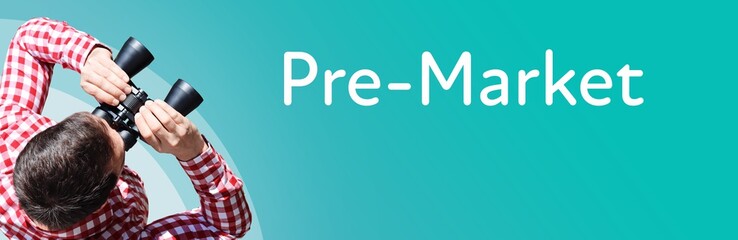 Naklejka premium Pre-Market. Businessman (man) looks through binoculars. Birds eye view. Focus on text. Blue Background. Business, Finance, Statistics, Analysis, Economy