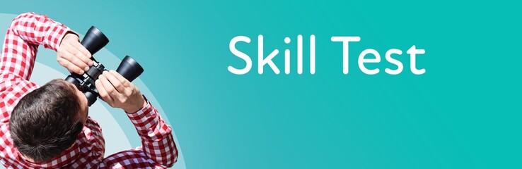 Fototapeta premium Skill Test. Businessman (man) looks through binoculars. Birds eye view. Focus on text. Blue Background. Business, Finance, Statistics, Analysis, Economy