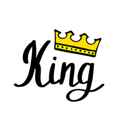 King lettering with crown in simple doodle style. Print design for t-shirt prints, phone cases, mugs or posters. Trendy inscription, handwritten slogan. Vector illustration