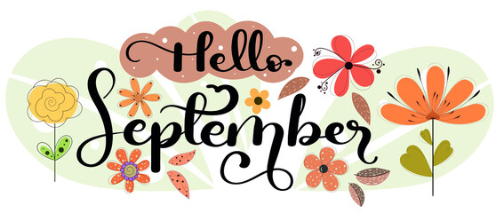 Hello September. SEPTEMBER month vector with flowers and leaves. Decoration floral. Illustration month September  © Luchelle
