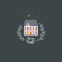 Cute light-pink house at night. Moon, stars, 
leaves and "Good night" text. Vector illustration.