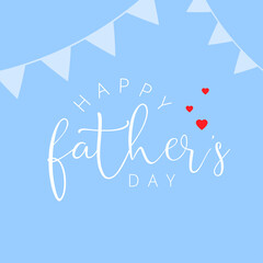 Happy fathers day. . Template for greeting card, Banner, flyer, invitation, congratulation, poster design. Vector illustration.