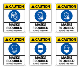 Caution Symbol Masks Required Beyond This Point Sign
