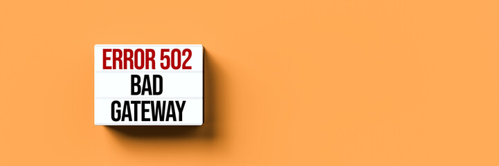 lightbox with message ERROR 502 - BAD GATEWAY on colorful background