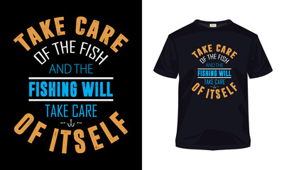 Fishing quote t-shirt design template.