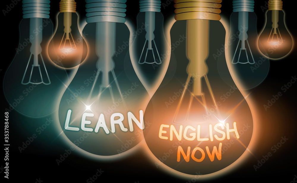 Poster handwriting text learn english now. conceptual photo gain or acquire knowledge and skill of english 