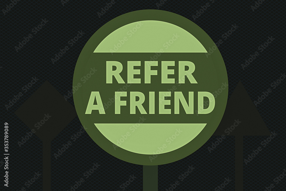 Poster writing note showing refer a friend. business concept for direct someone to another or send him some