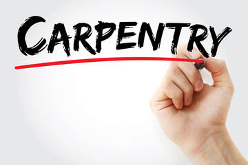 Carpentry text with marker, business concept background