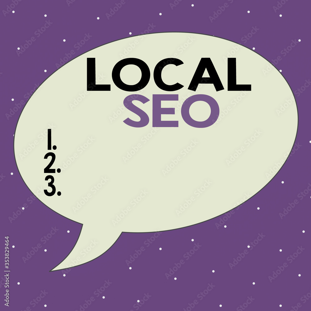 Poster text sign showing local seo. business photo text helps businesses promote products and services to l