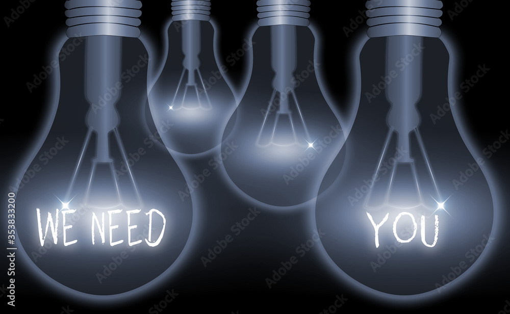 Poster writing note showing we need you. business concept for asking someone to work together for certain j