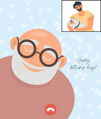 Happy father's day! An adult son makes a video call to his elderly father and shows his newborn grandson. Nice vector flat card for father's day in cartoon style.
