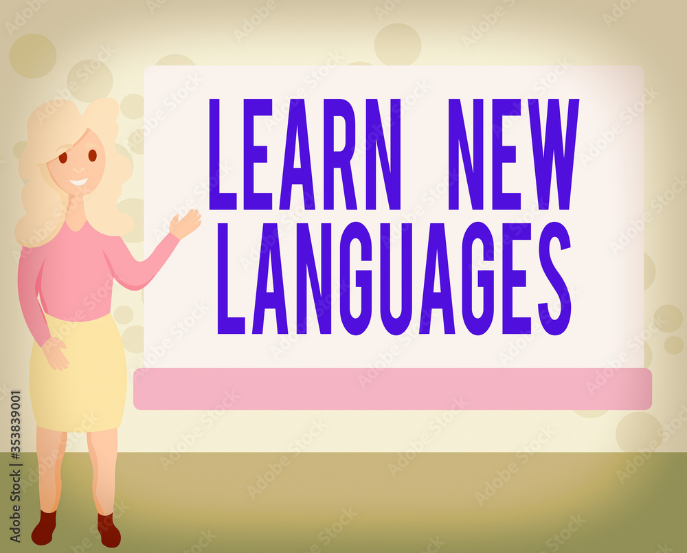 Poster conceptual hand writing showing learn new languages. concept meaning developing ability to communica
