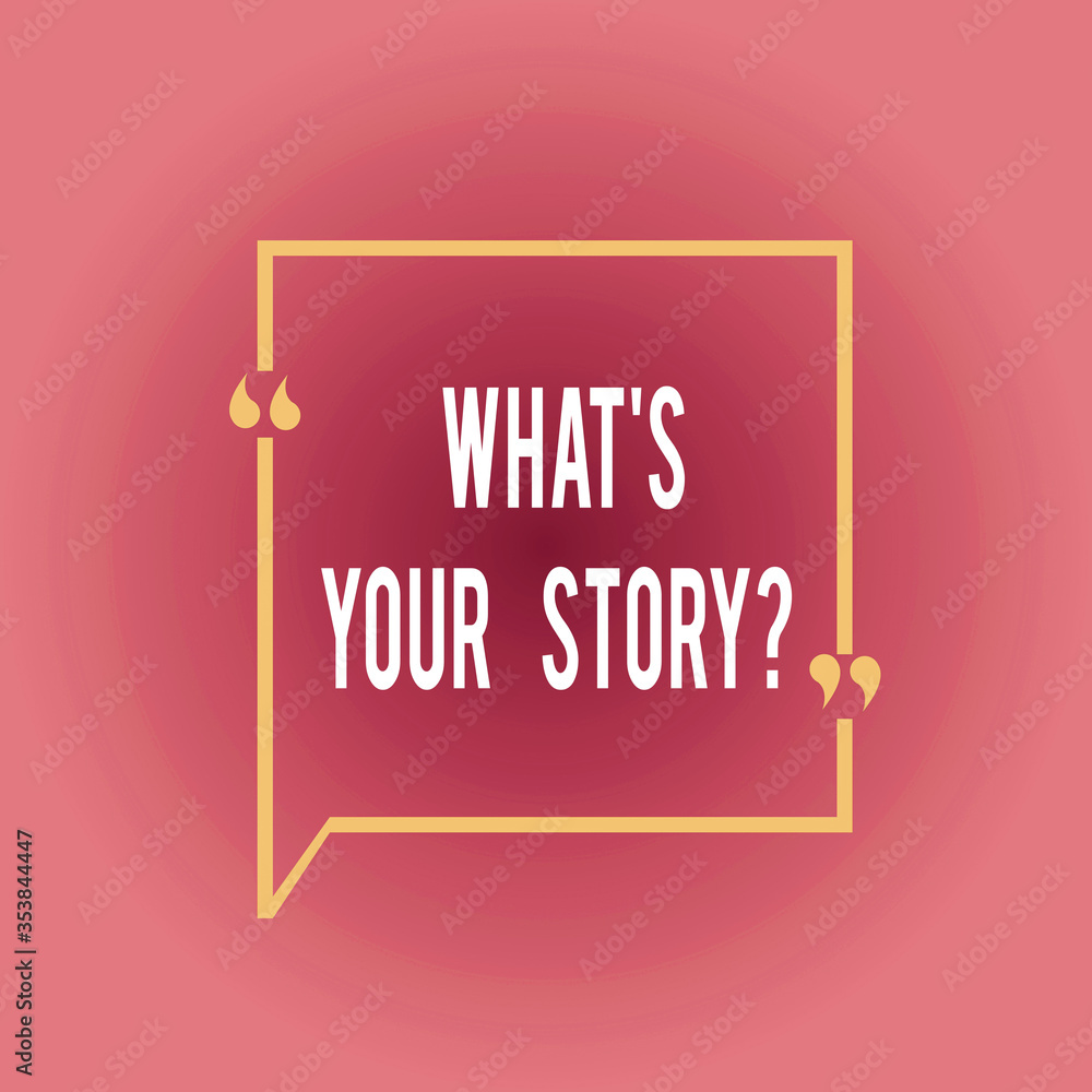 Aufkleber writing note showing whats your storyquestion. business concept for manner of asking an individual a