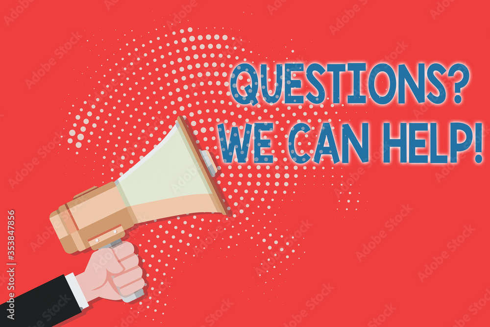 Poster writing note showing questions we can help. business concept for offering help to those who wants to