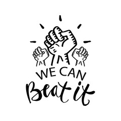 We can beat it lettering. Covid-19 poster.