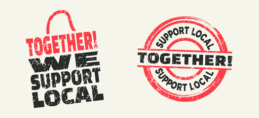 Together we support local in stamp style. Vector illustration. - obrazy, fototapety, plakaty