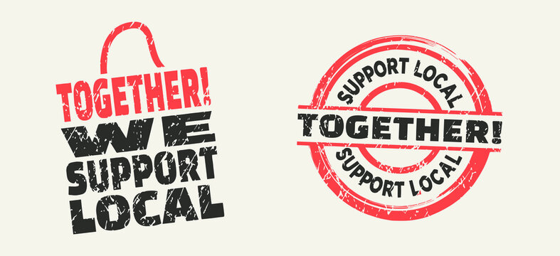 Together We Support Local In Stamp Style. Vector Illustration.