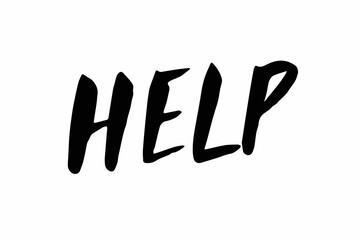 Help Hand written lettering. Black word isolated on white. Mental health typography quotes concept. Vector text brush written