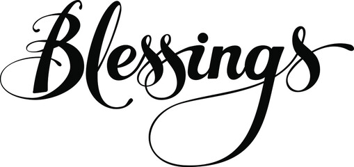 Blessings - custom calligraphy text