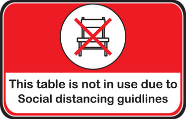 Sorry This Table Is Not In Use Due To Social Distancing Guidelines Vector Sign, Coronavirus or Covid-19