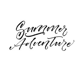 Summer adventure card. Modern vector brush calligraphy. Ink illustration with hand-drawn lettering. 