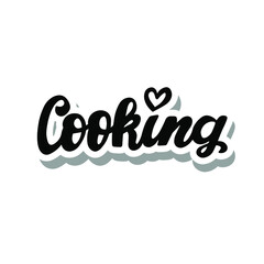 Cooking sticker with heart. Hand lettering sticker. Brush calligraphy. Cooking at home concept quote. Logo for catering service, cooking class.