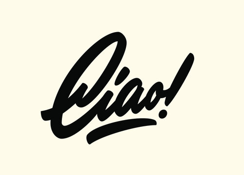 "Ciao!" custom script lettering, editable colours and size.