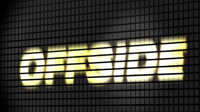 Digital scoreboard with offside text footage.