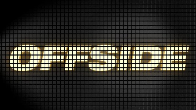 Digital scoreboard with offside text footage.