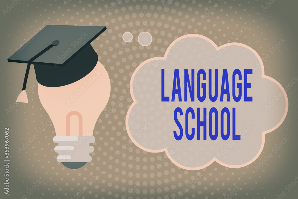 Poster handwriting text writing language school. conceptual photo educational institution focusing on forei