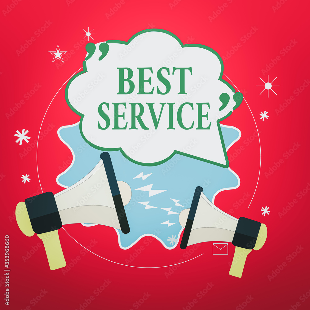 Aufkleber handwriting text best service. conceptual photo finest reviewed assistance provided by a system to i